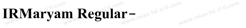 IRMaryam Regular字体转换